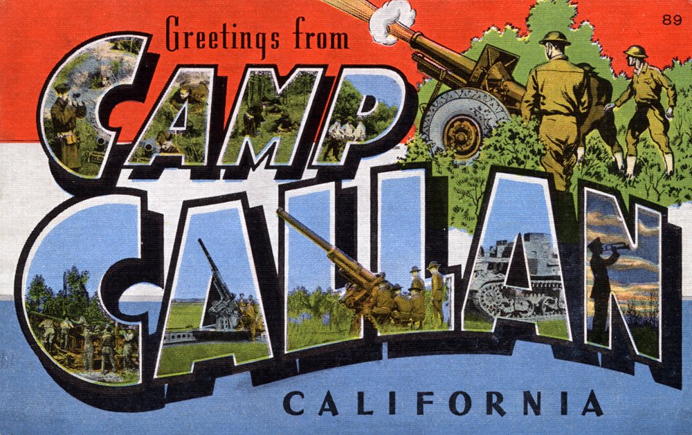 A large letter linen postcard reading Greetings from Camp Callan, California, with artillery and soldier scenes inside the letters
